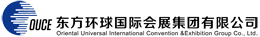 Oriental Universal International Convention & Exhibition Group Co., Ltd.